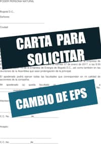 Ejemplo de carta para solicitar cambio de eps en colombia